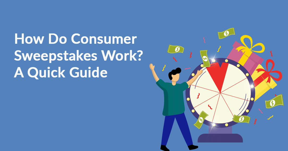 How Do Consumer Sweepstakes Work A Quick Guide Snipp